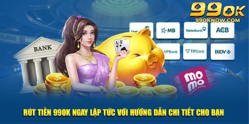 Các quy trình thực hiện rút vốn 99ok về thiết bị Các quy trình thực hiện rút vốn 99ok về thiết bị