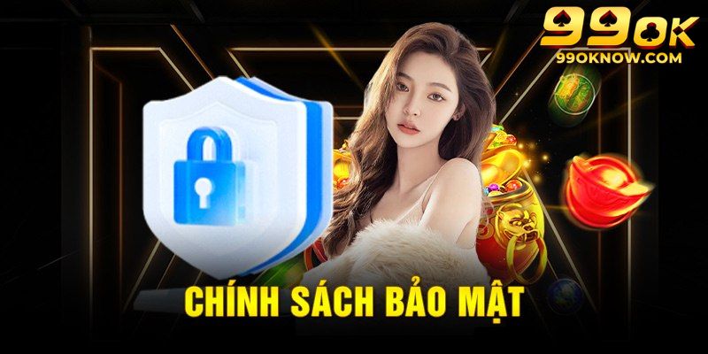 Chính sách bảo mật 99OK đem lại nhiều quyền lợi cho hội viên Chính sách bảo mật 99OK đem lại nhiều quyền lợi cho hội viên